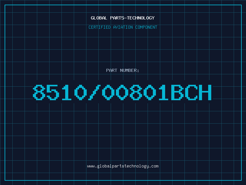 Aviation Part 8510/00801BCH
