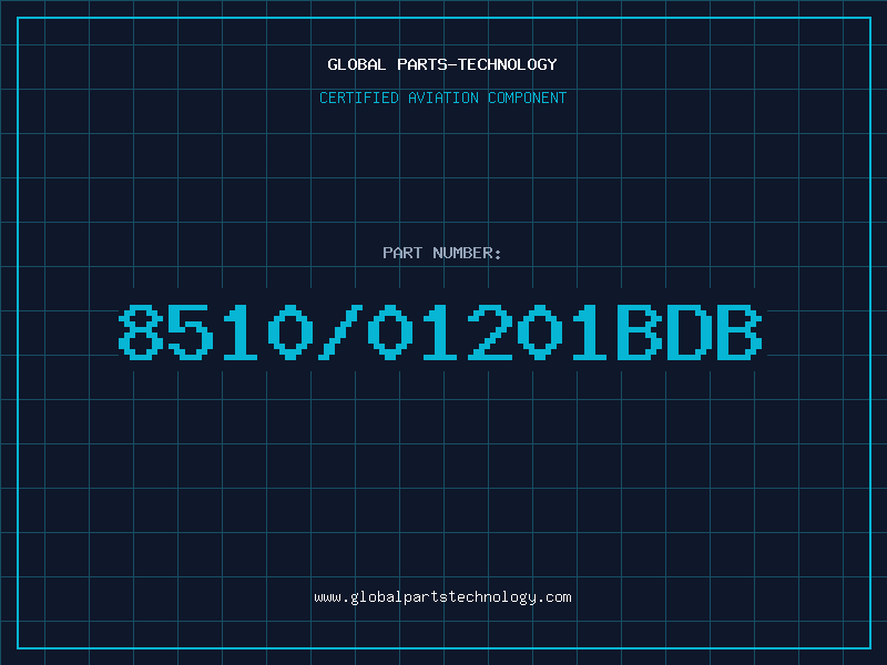 Aviation Part 8510/01201BDB
