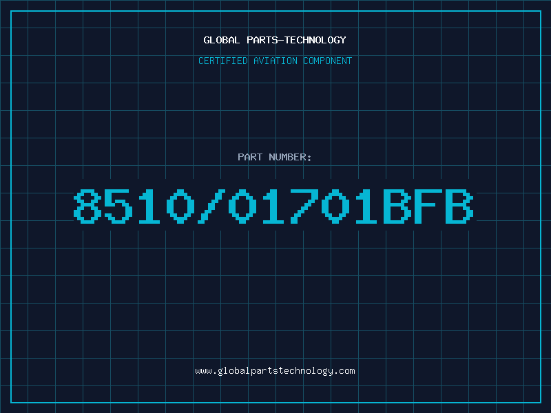 Aviation Part 8510/01701BFB