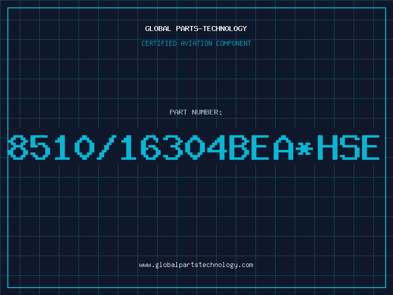 Aviation Part 8510/16304BEA*HSE