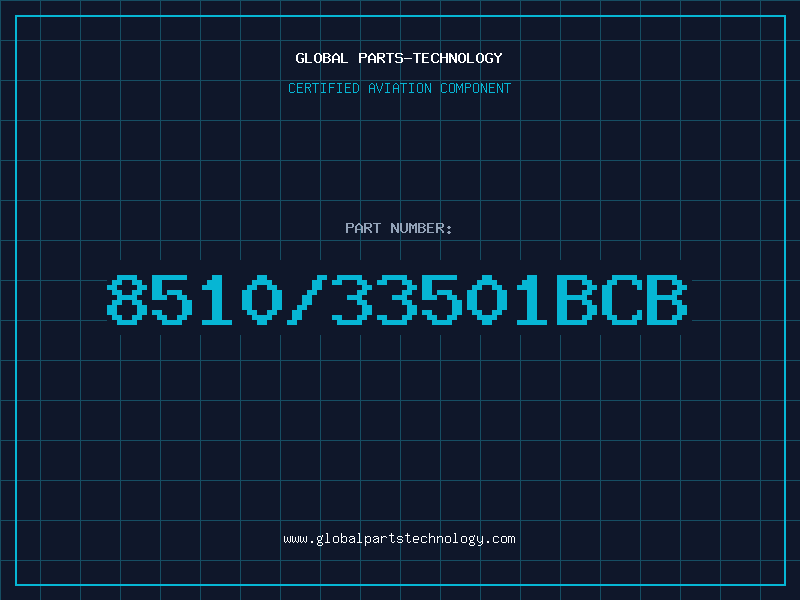 Aviation Part 8510/33501BCB