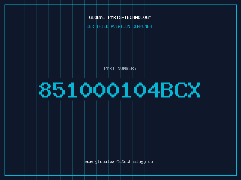 Aviation Part 851000104BCX