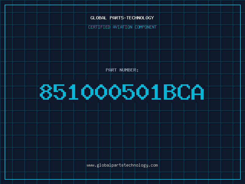 Aviation Part 851000501BCA