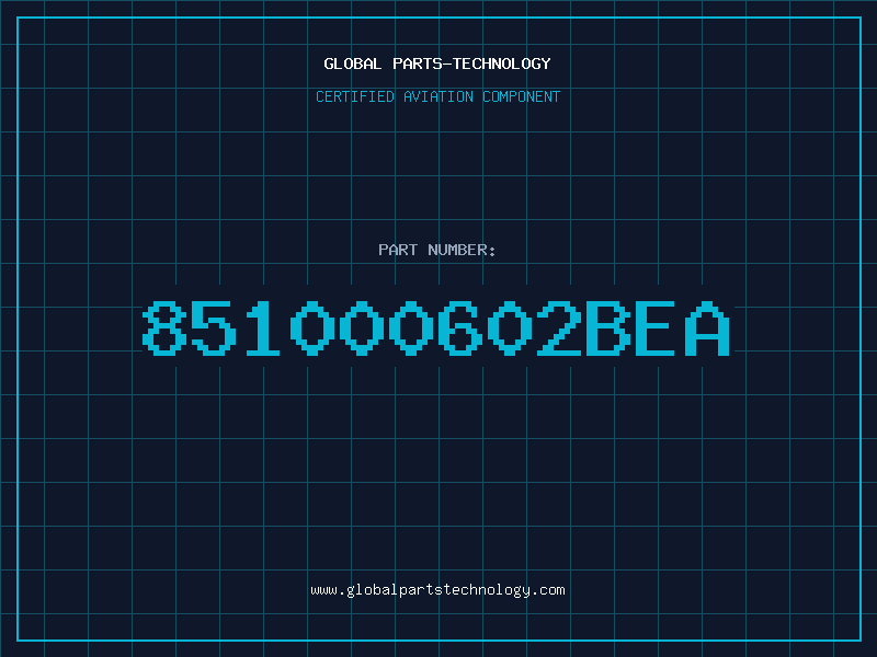 Aviation Part 851000602BEA