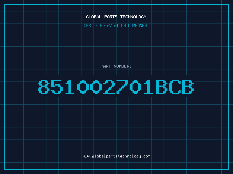 Aviation Part 851002701BCB