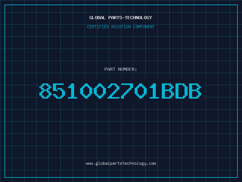 Aviation Part 851002701BDB