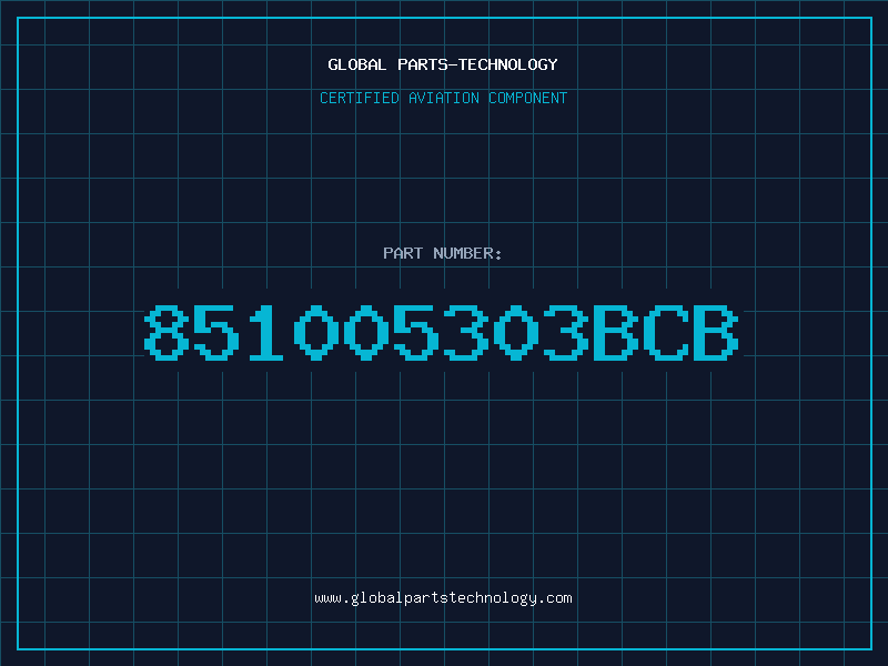Aviation Part 851005303BCB