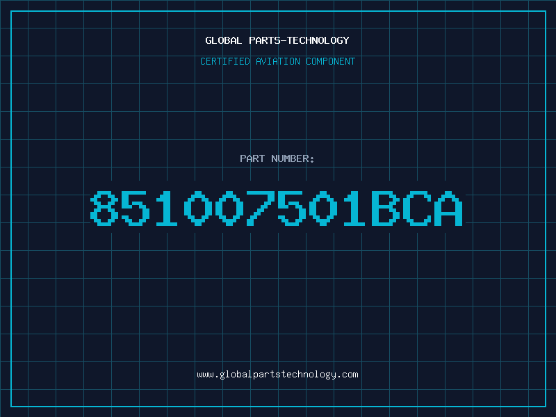 Aviation Part 851007501BCA