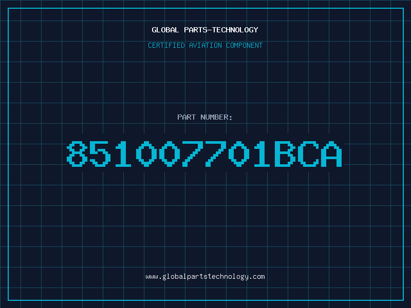 Aviation Part 851007701BCA