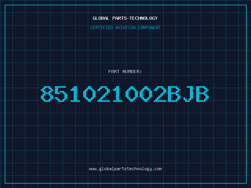 Aviation Part 851021002BJB