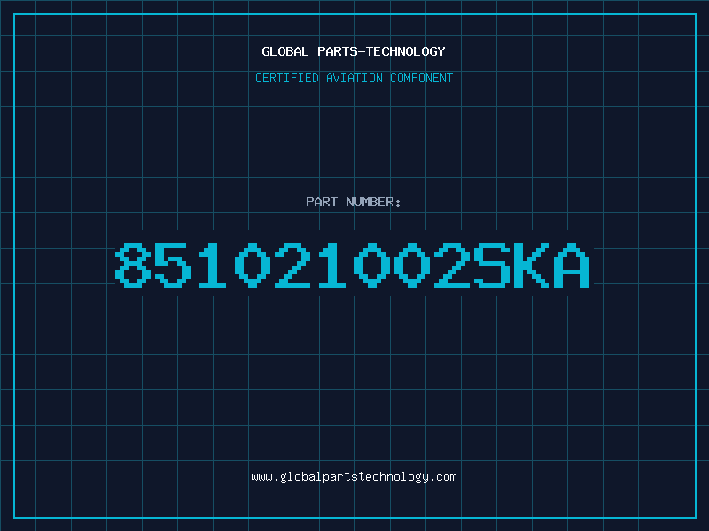 Aviation Part 851021002SKA