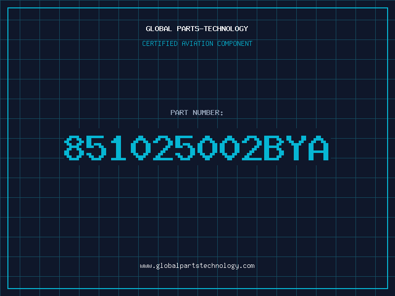 Aviation Part 851025002BYA