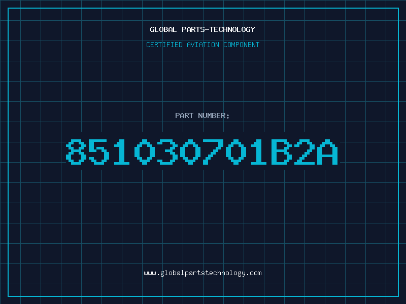 Aviation Part 851030701B2A