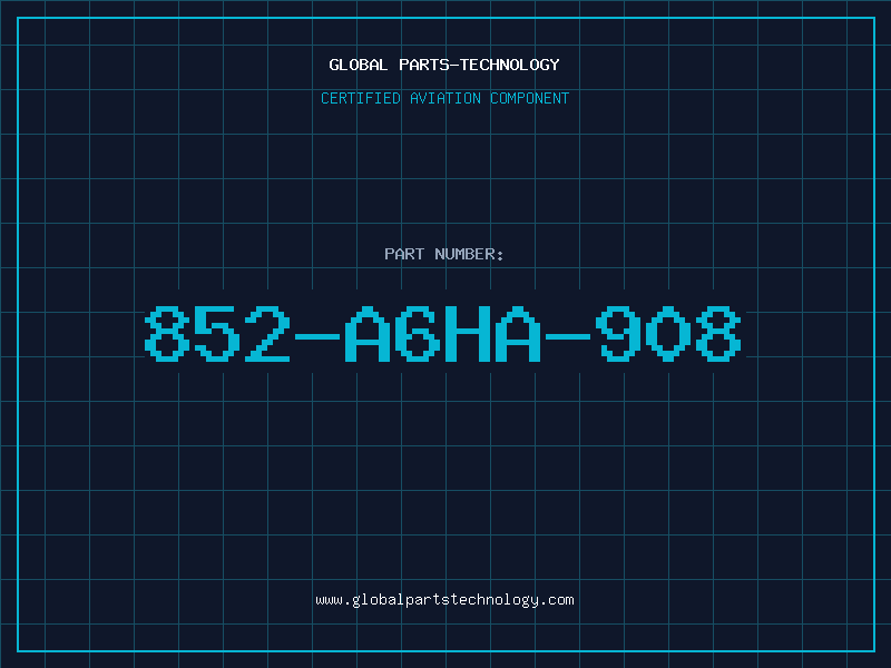 Aviation Part 852-A6HA-908