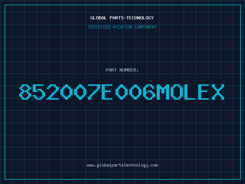 Aviation Part 852007e006Molex