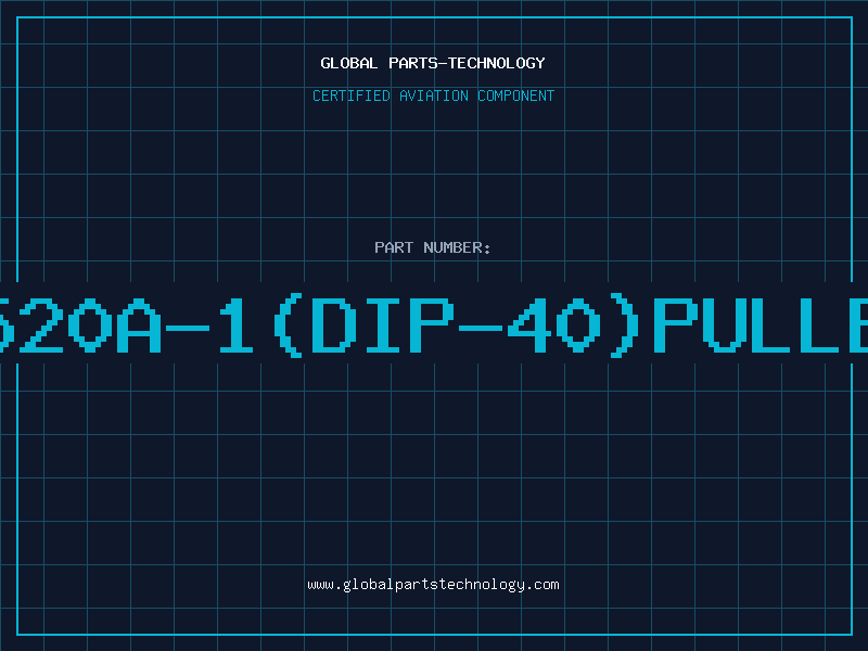 Aviation Part 8520A-1(DIP-40)pulled