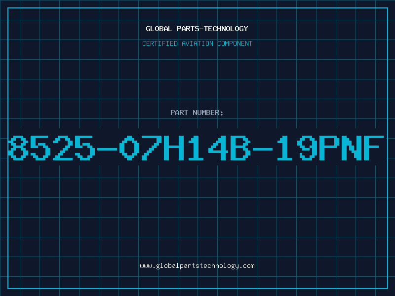 Aviation Part 8525-07H14B-19PNF