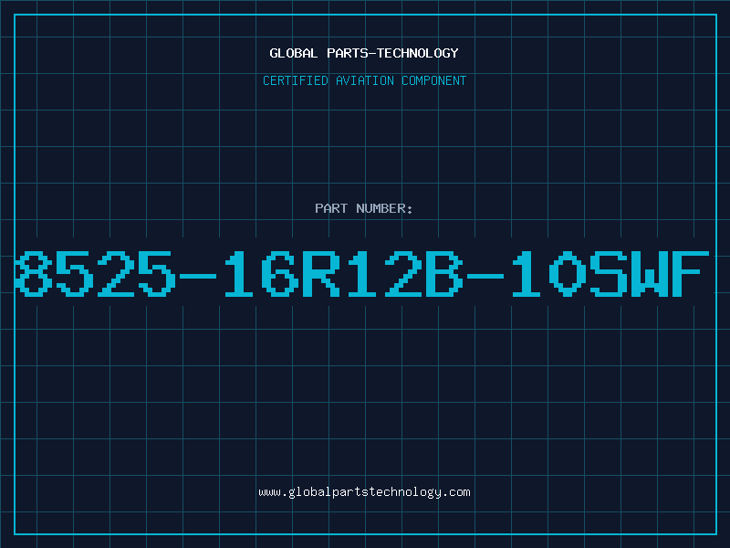 Aviation Part 8525-16R12B-10SWF
