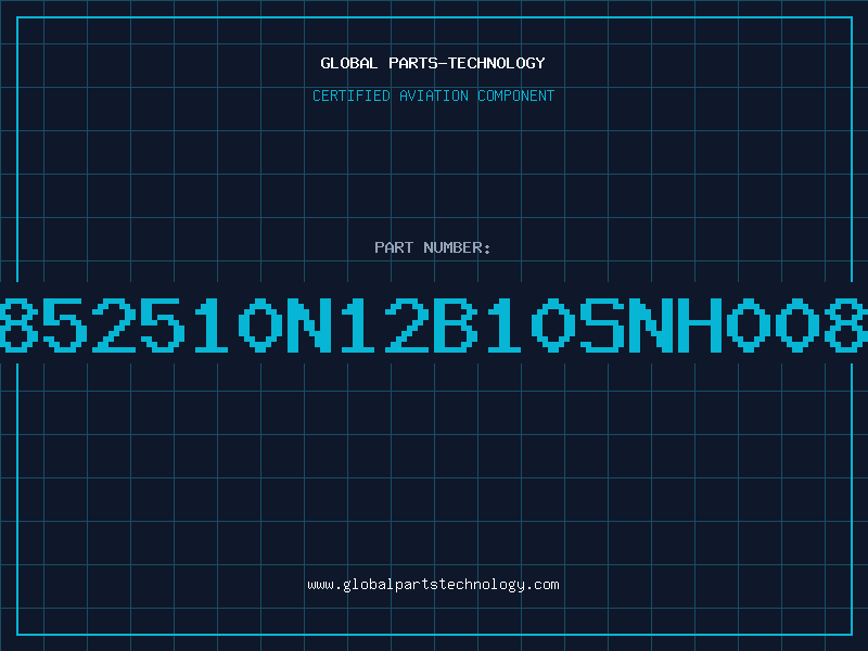 Aviation Part 852510N12B10SNH008