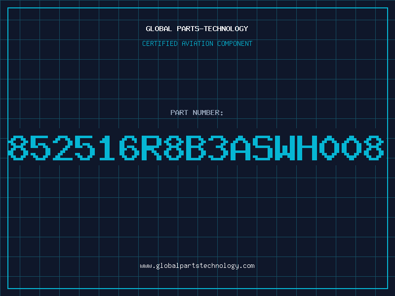 Aviation Part 852516R8B3ASWH008