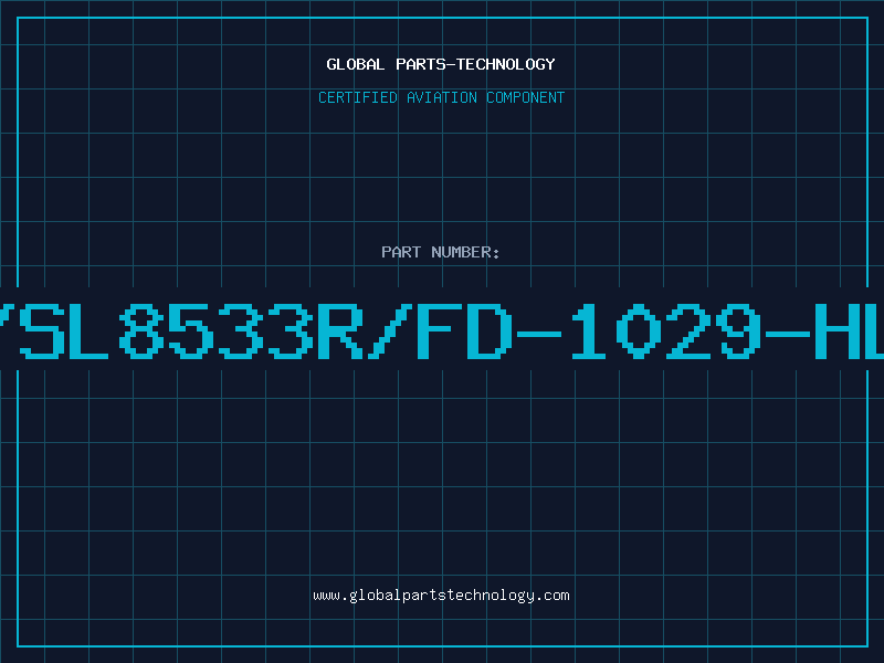 Aviation Part 8526/SL8533R/FD-1029-HL8526