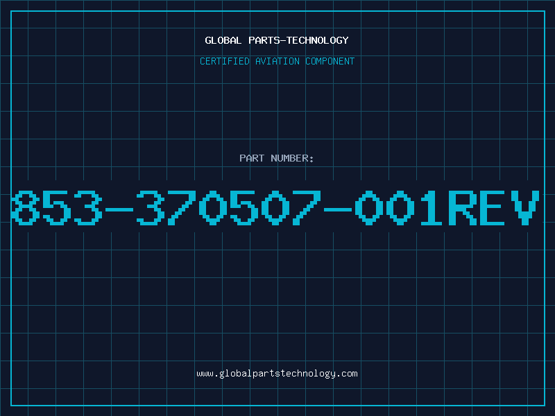 Aviation Part 853-370507-001REV