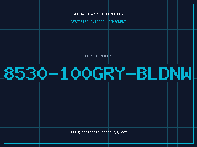 Aviation Part 8530-100GRY-BLDNW