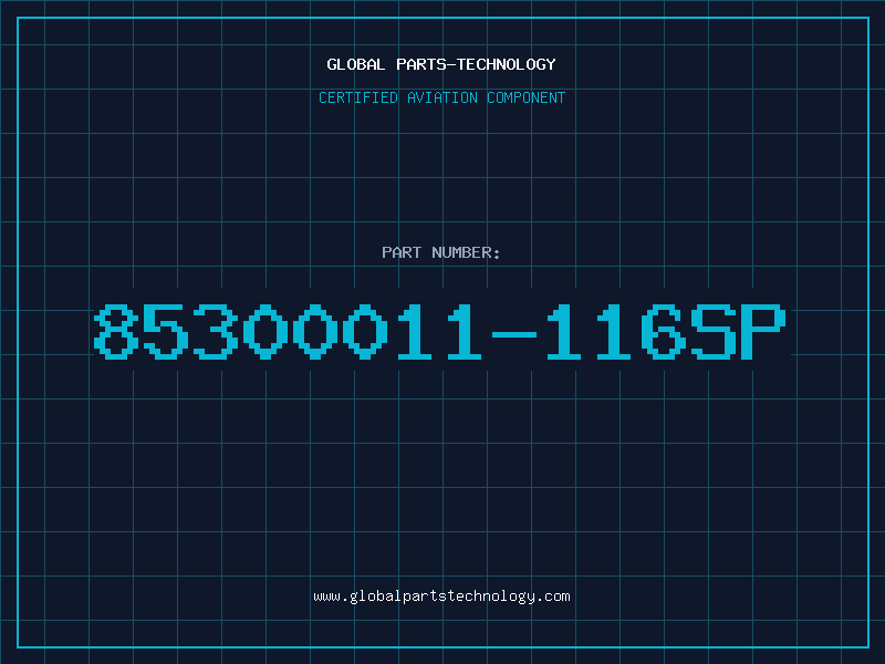 Aviation Part 85300011-116SP