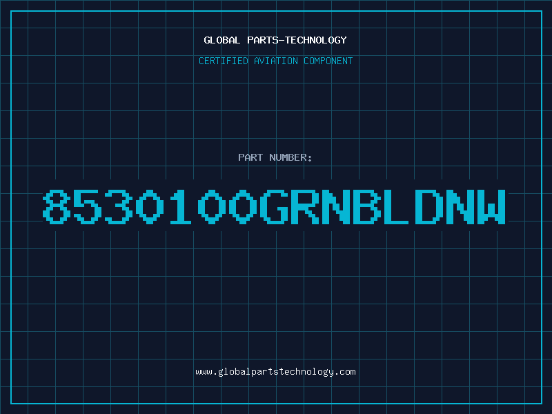 Aviation Part 8530100GRNBLDNW