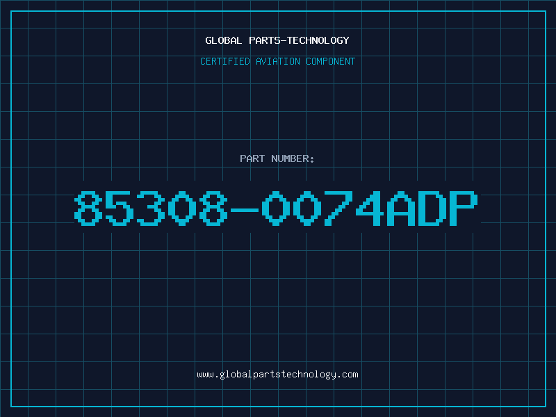 Aviation Part 85308-0074ADP