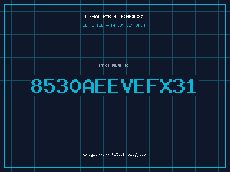 Aviation Part 8530AEEVEFX31