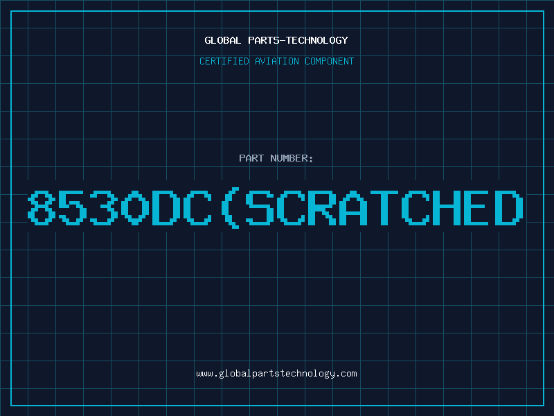Aviation Part 8530DC(SCRATCHED