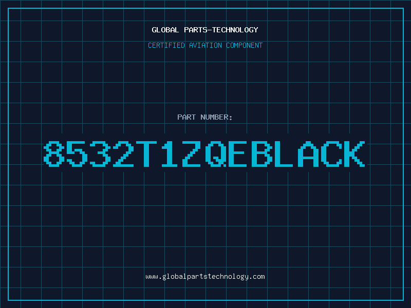 Aviation Part 8532T1ZQEBLACK