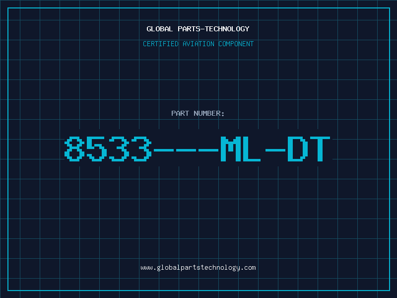 Aviation Part 8533---ML-DT