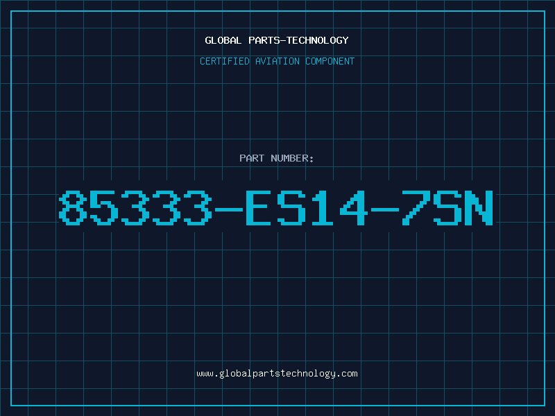 Aviation Part 85333-ES14-7SN