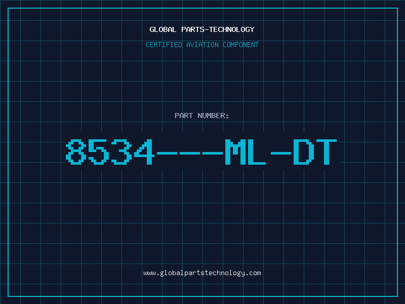 Aviation Part 8534---ML-DT