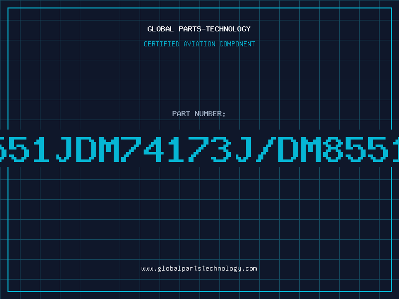 Aviation Part 8551JDM74173J/DM8551J