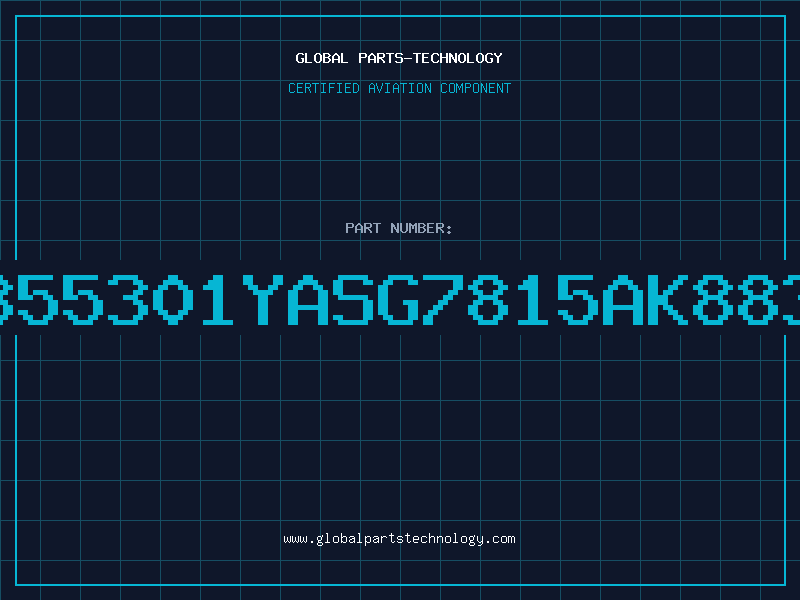 Aviation Part 855301YASG7815AK883