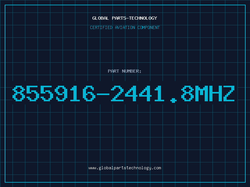 Aviation Part 855916-2441.8MHZ