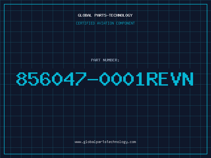 Aviation Part 856047-0001REVN