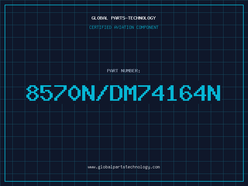 Aviation Part 8570N/DM74164N