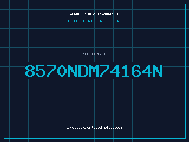 Aviation Part 8570NDM74164N