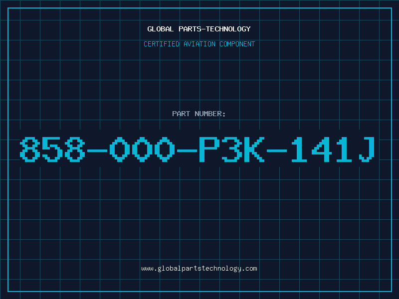 Aviation Part 858-000-P3K-141J