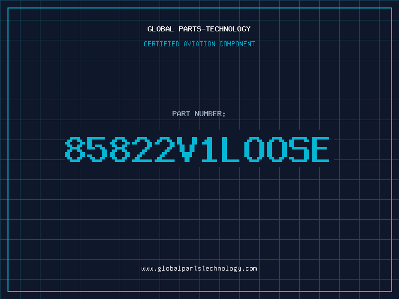 Aviation Part 85822V1LOOSE