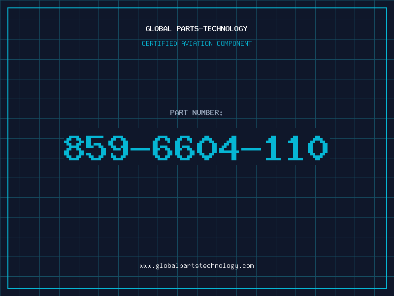 Aviation Part 859-6604-110