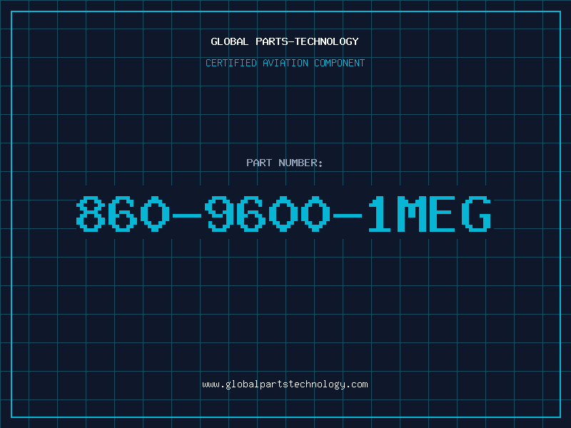 Aviation Part 860-9600-1MEG
