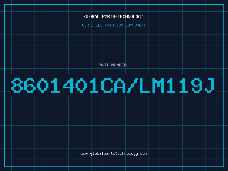 Aviation Part 8601401CA/LM119J