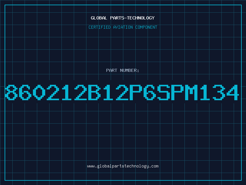 Aviation Part 860212B12P6SPM134