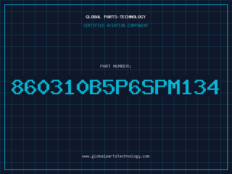 Aviation Part 860310B5P6SPM134