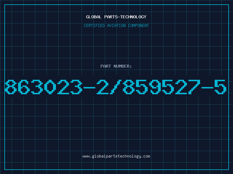Aviation Part 863023-2/859527-5